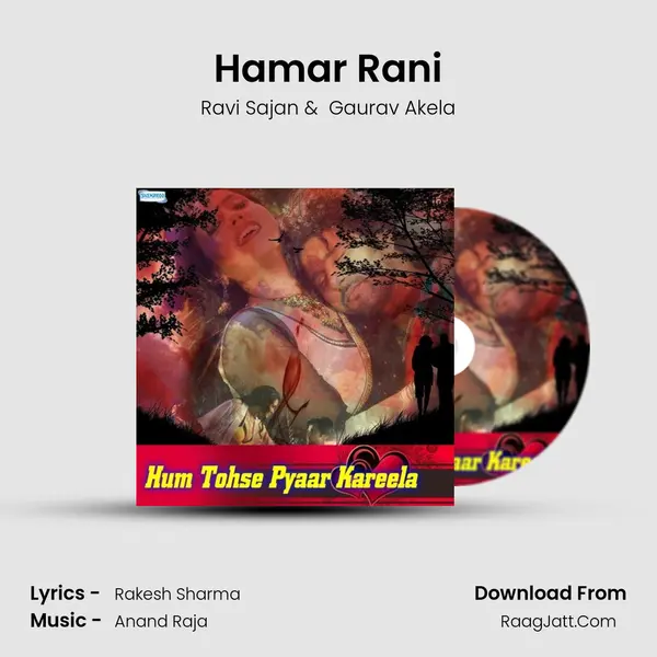 Hamar Rani MP3 Song by Ravi Sajan Cover