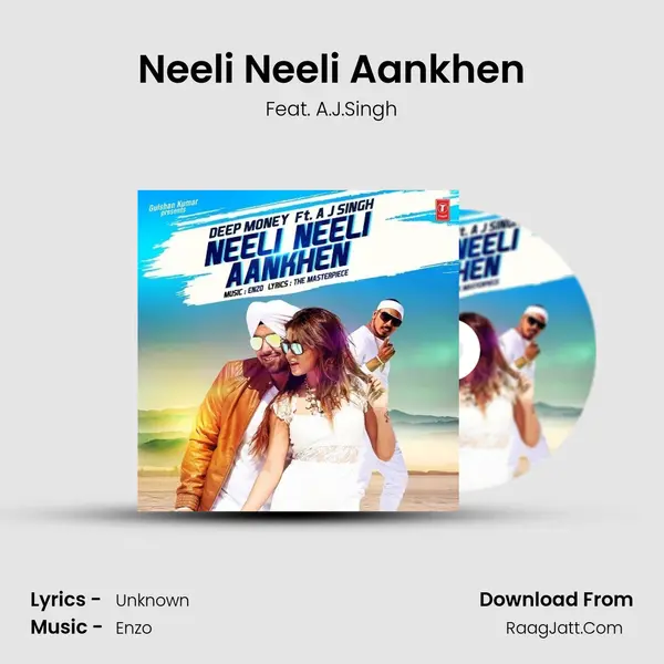 Neeli Neeli Aankhen MP3 Song by Feat. A.J.Singh Cover