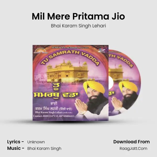 Mil Mere Pritama Jio MP3 Song by Bhai Karam Singh Lehari Cover