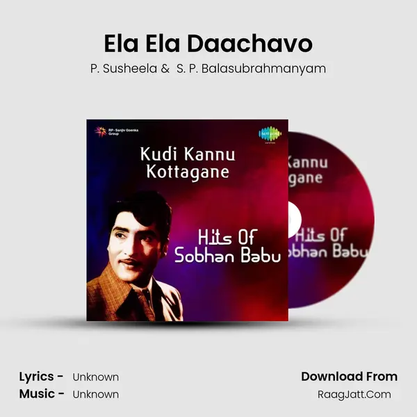 Ela Ela Daachavo MP3 Song by P. Susheela Cover