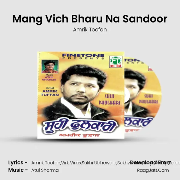 Mang Vich Bharu Na Sandoor MP3 Song by Amrik Toofan Cover