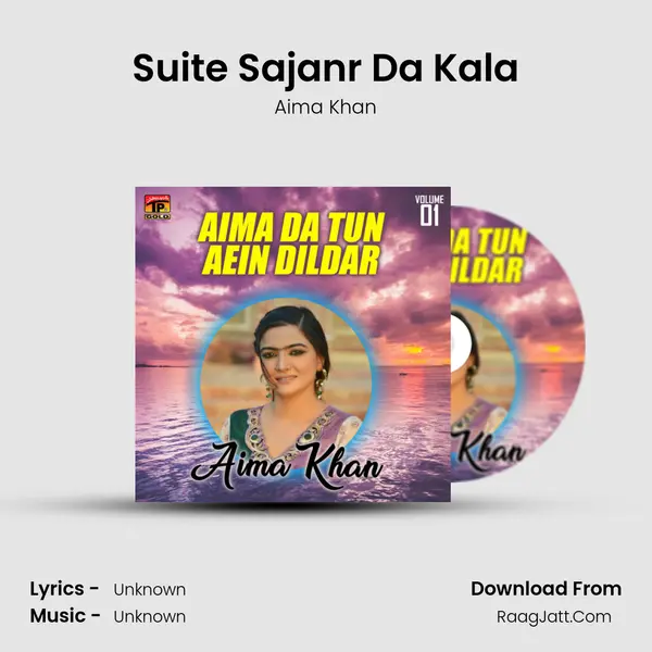 Suite Sajanr Da Kala mp3 song