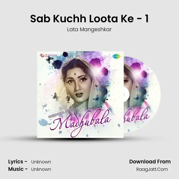 Sab Kuchh Loota Ke - 1 MP3 Song by Lata Mangeshkar Cover
