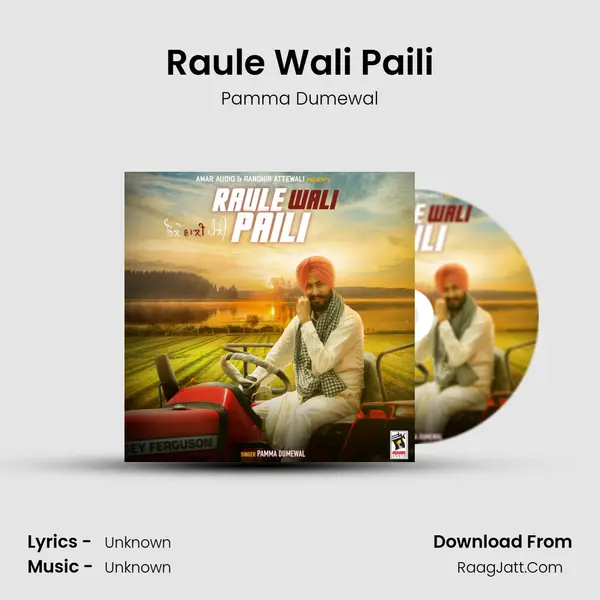 Raule Wali Paili - Pamma Dumewal