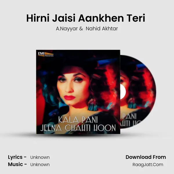 Hirni Jaisi Aankhen Teri (from 