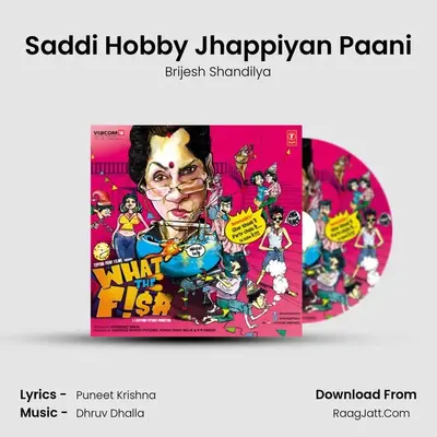 Saddi Hobby Jhappiyan Paani MP3 Song by Brijesh Shandilya Cover