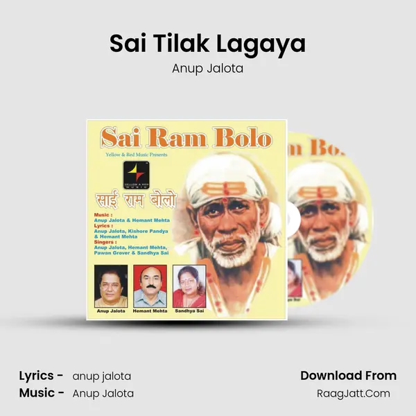 Sai Tilak Lagaya MP3 Song by Anup Jalota Cover
