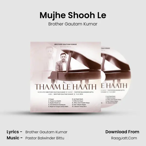 Mujhe Shooh Le MP3 Song by Brother Gautam Kumar Cover