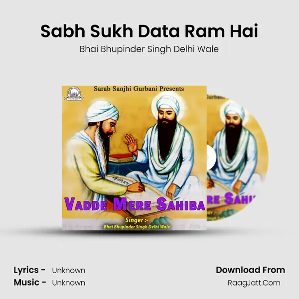 Sabh Sukh Data Ram Hai MP3 Song by Bhai Bhupinder Singh Delhi Wale Cover