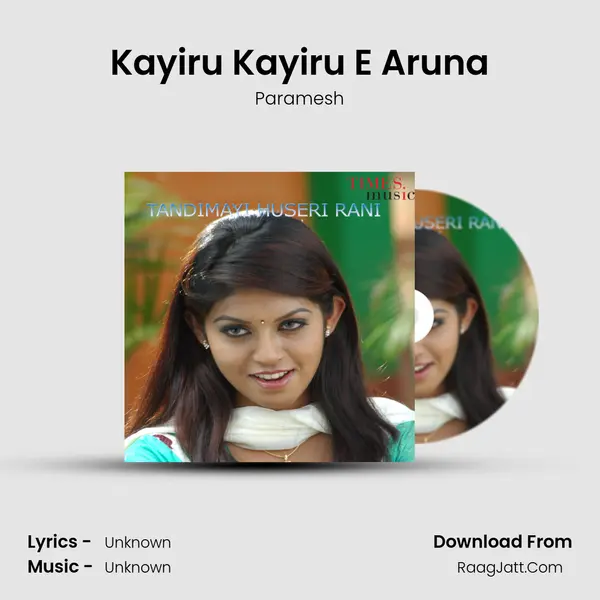 Kayiru Kayiru E Aruna MP3 Song by Paramesh Cover