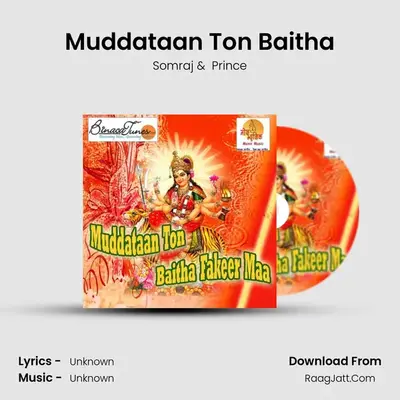 Muddataan Ton Baitha MP3 Song by Somraj Cover