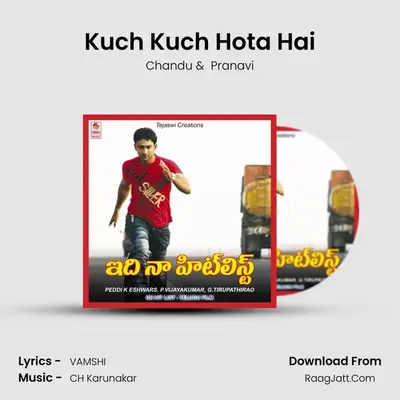 Kuch Kuch Hota Hai MP3 Song by Chandu Cover