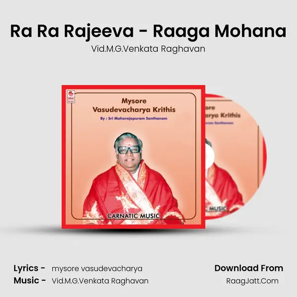 Ra Ra Rajeeva - Raaga Mohana MP3 Song by Vid.M.G.Venkata Raghavan Cover