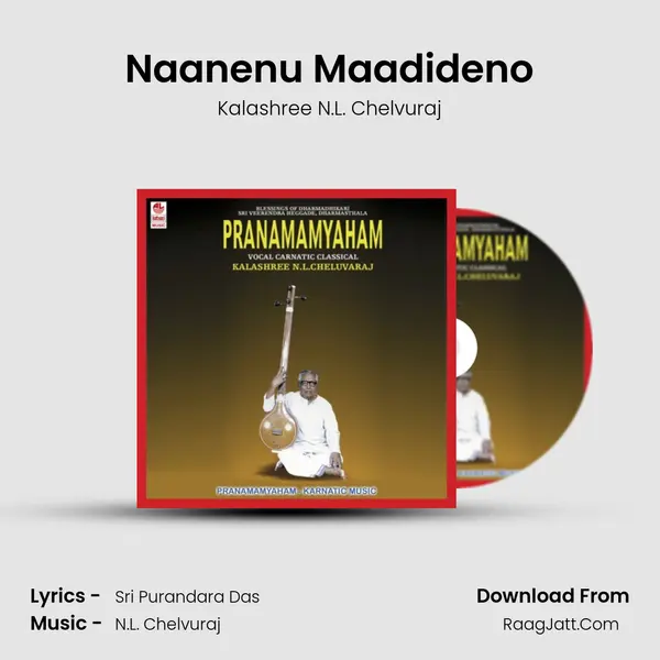 Naanenu Maadideno MP3 Song by Kalashree N.L. Chelvuraj Cover