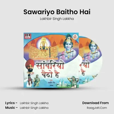 Sawariyo Baitho Hai MP3 Song by Lakhbir Singh Lakkha Cover