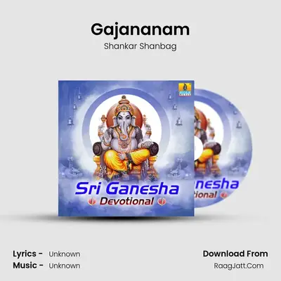 Gajananam MP3 Song by Shankar Shanbag Cover