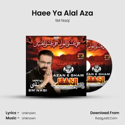 Haee Ya Alal Aza MP3 Song by SM Naqi Cover