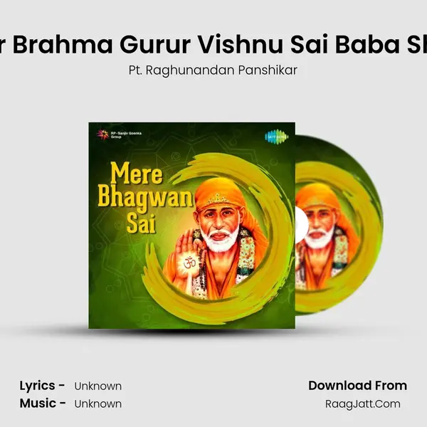 Gurur Brahma Gurur Vishnu Sai Baba Shloka MP3 Song by Pt. Raghunandan Panshikar Cover