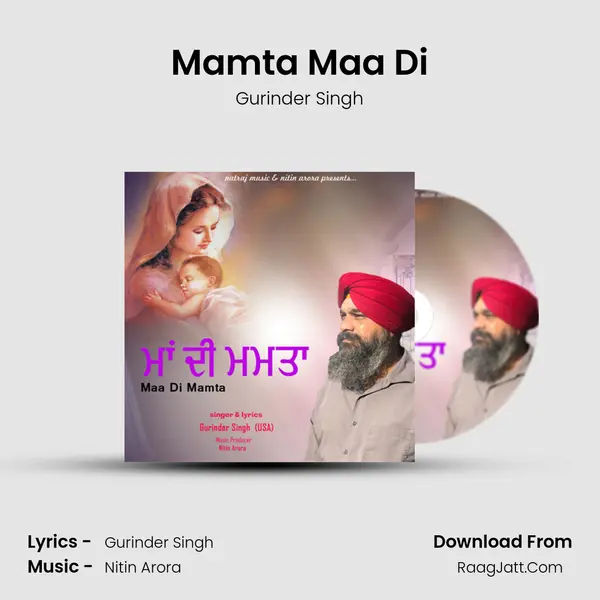 Mamta Maa Di MP3 Song by Gurinder Singh Cover