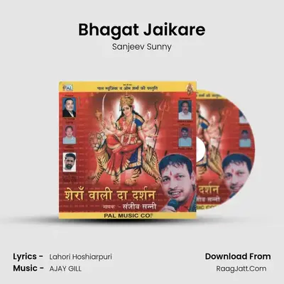 Bhagat Jaikare MP3 Song by Sanjeev Sunny Cover
