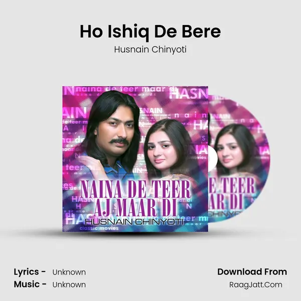 Ho Ishiq De Bere MP3 Song by Husnain Chinyoti Cover