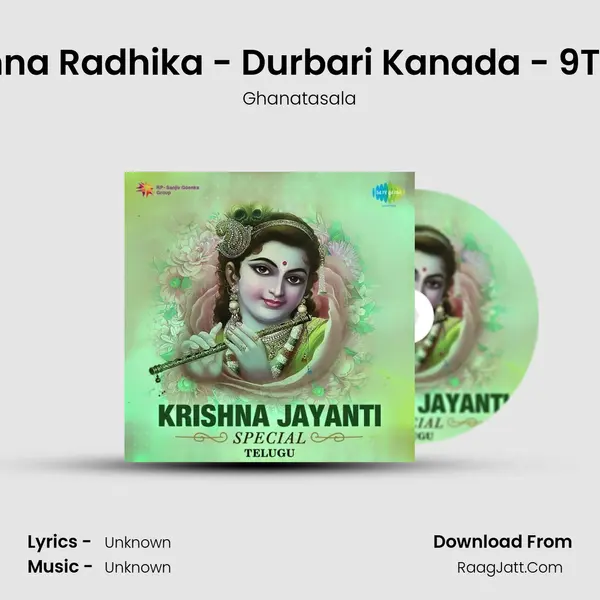 Radhika Krishna Radhika - Durbari Kanada - 9Th Ashtapadhi MP3 Song by Ghanatasala Cover