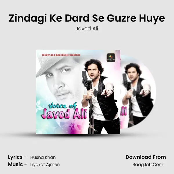 Zindagi Ke Dard Se Guzre Huye mp3 song