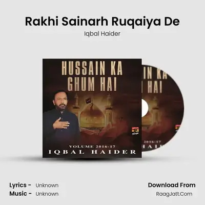 Rakhi Sainarh Ruqaiya De MP3 Song by Iqbal Haider Cover