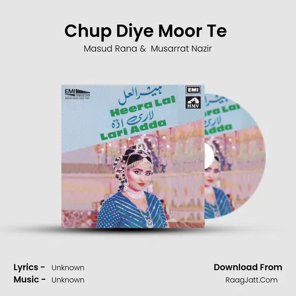 Chup Diye Moor Te (From Lari Adda) mp3 song