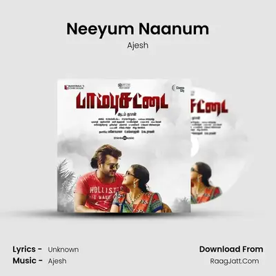 Neeyum Naanum MP3 Song by Ajesh Cover