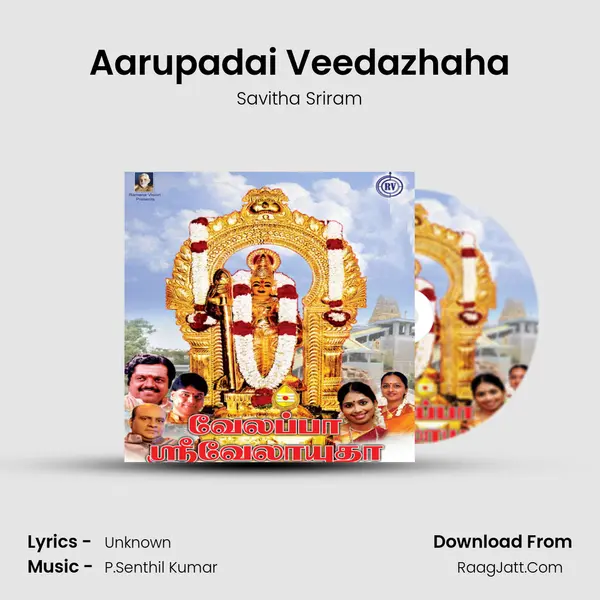Aarupadai Veedazhaha MP3 Song by Savitha Sriram Cover