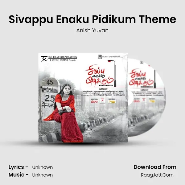Sivappu Enaku Pidikum Theme MP3 Song by Anish Yuvan Cover