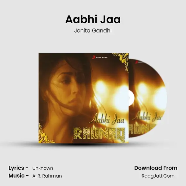 Aabhi Jaa MP3 Song by Jonita Gandhi Cover