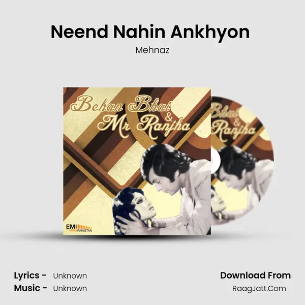 Neend Nahin Ankhyon (From 