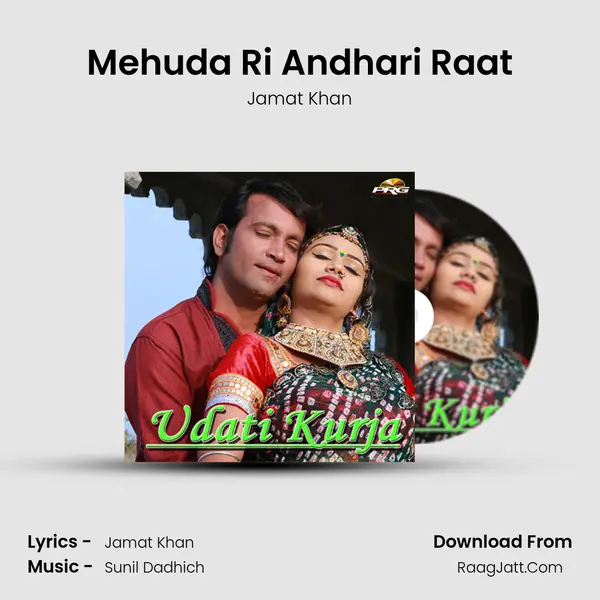 Mehuda Ri Andhari Raat MP3 Song by Jamat Khan Cover