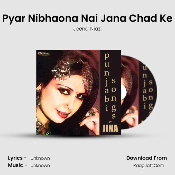 Pyar Nibhaona Nai Jana Chad Ke MP3 Song by Jeena Niazi Cover