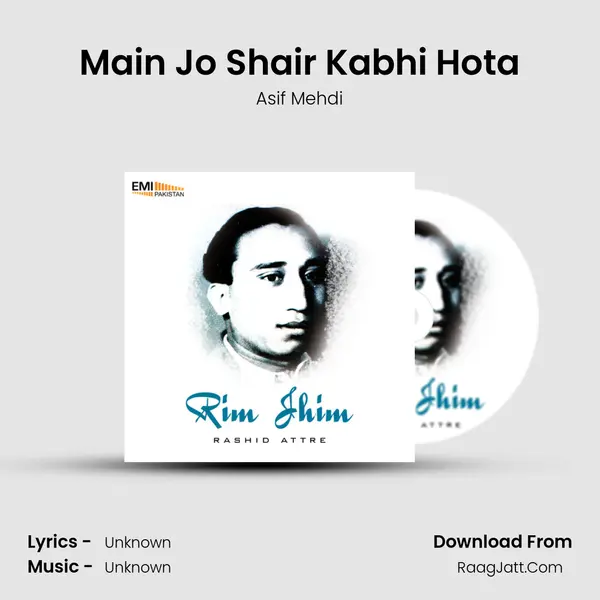 Main Jo Shair Kabhi Hota MP3 Song by Asif Mehdi Cover