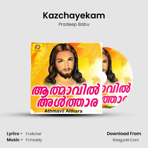 Kazchayekam MP3 Song by Pradeep Babu Cover
