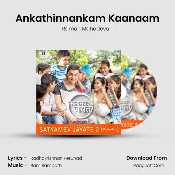 Ankathinnankam Kaanaam MP3 Song by Raman Mahadevan Cover