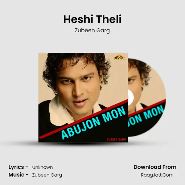 Heshi Theli MP3 Song by Zubeen Garg Cover