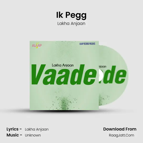 Ik Pegg MP3 Song by Lakha Anjaan Cover