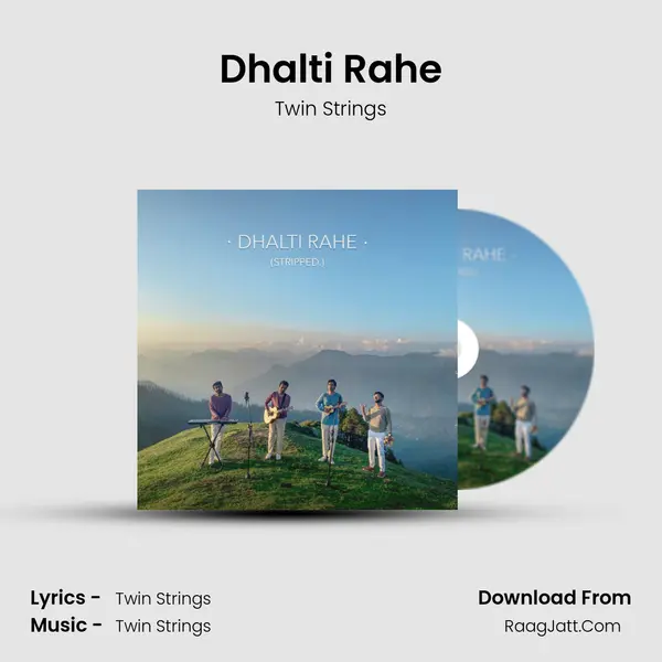 Dhalti Rahe mp3 song