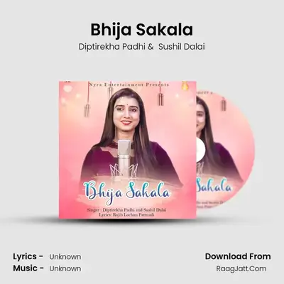 Bhija Sakala - Diptirekha Padhi