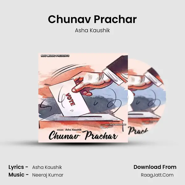 Chunav Prachar MP3 Song by Asha Kaushik Cover