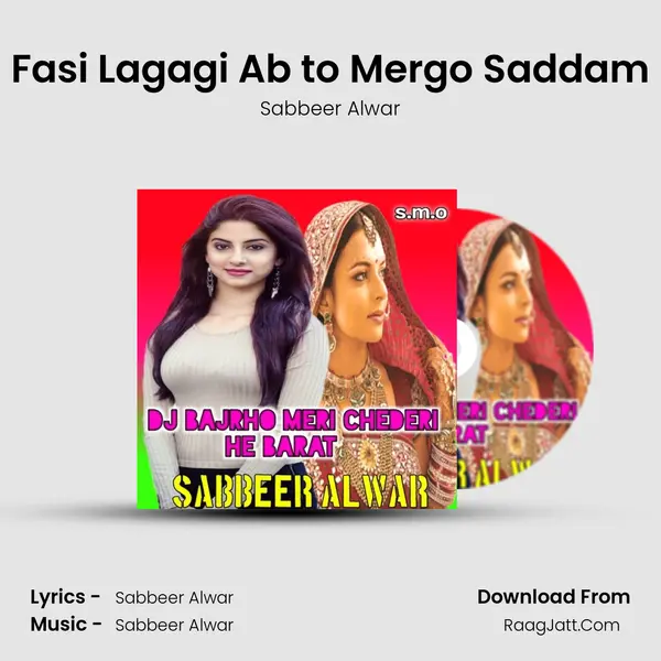 Fasi Lagagi Ab to Mergo Saddam mp3 song