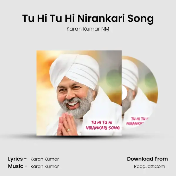 Tu Hi Tu Hi Nirankari Song MP3 Song by Karan Kumar NM Cover