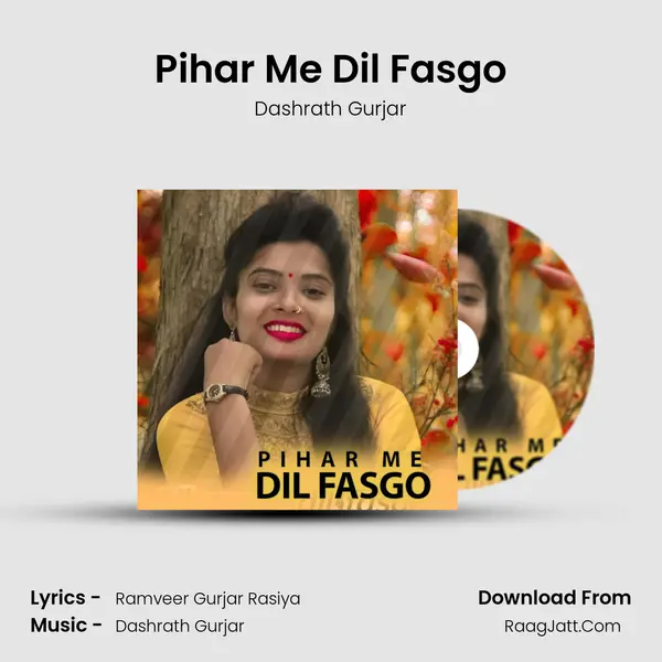 Pihar Me Dil Fasgo MP3 Song by Dashrath Gurjar Cover