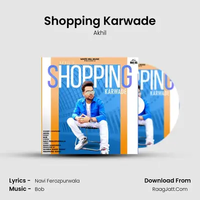 Shopping Karwade mp3 song