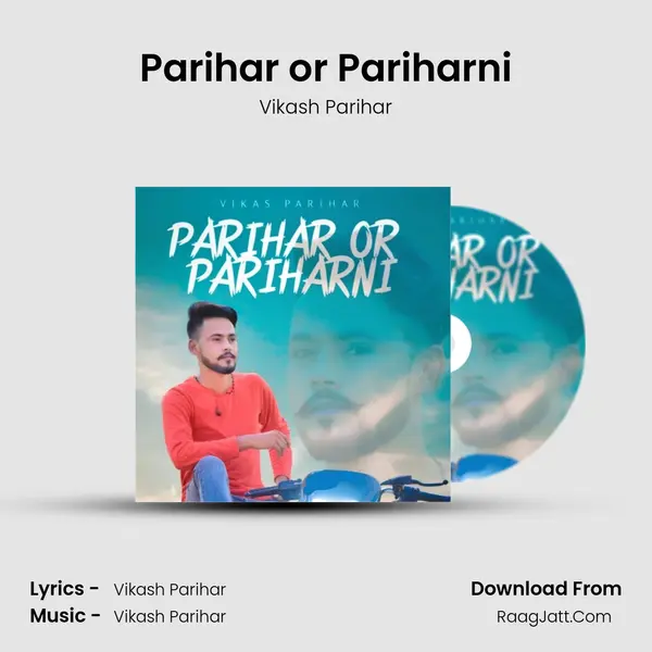 Parihar or Pariharni MP3 Song by Vikash Parihar Cover