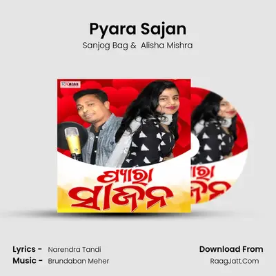 Pyara Sajan MP3 Song by Sanjog Bag Cover